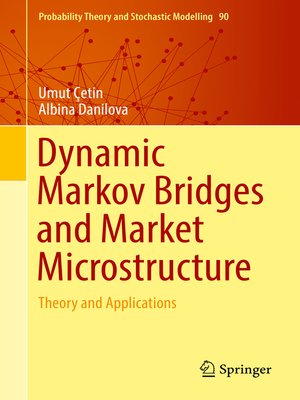 cover image of Dynamic Markov Bridges and Market Microstructure